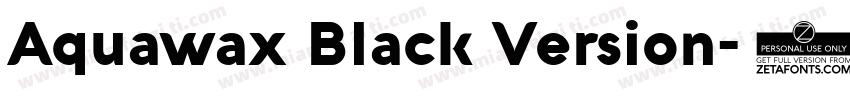 Aquawax Black Version字体转换